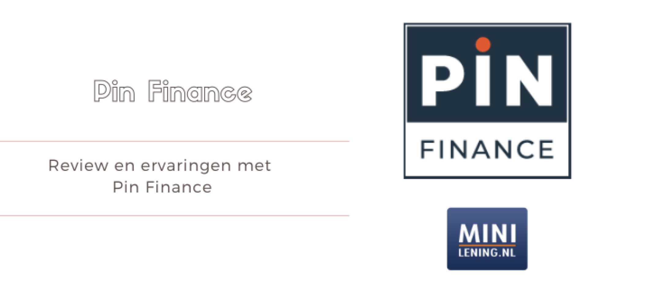 Pin Finance Review En Ervaringen Minilening Nl