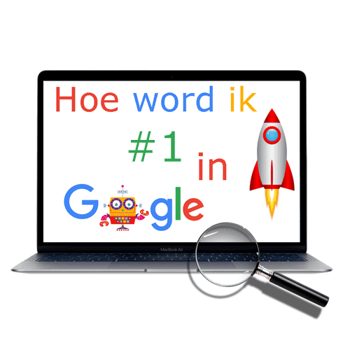 hoe-wordt-ik-#1-in-Google