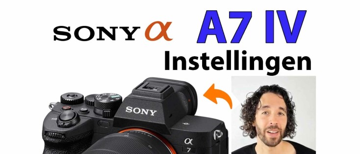 Sony A7 IV Systeemcamera Handleiding Video: Knoppen, menu, functies en instellingen (uitleg gebruiksaanwijzing)