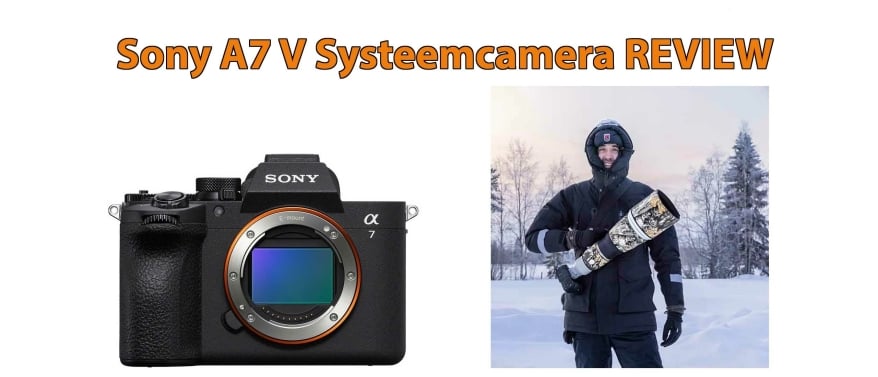 Sony A7 V Review: kleine verbetering of grote upgrade?