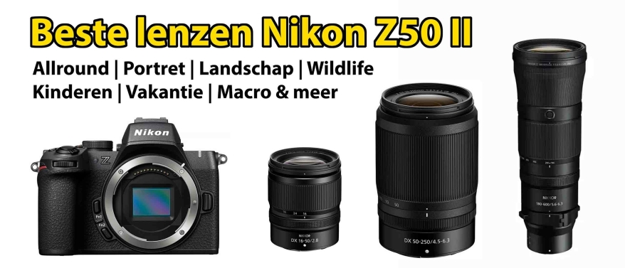 Beste lens voor Nikon Z50 II