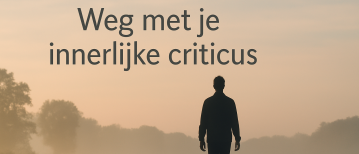 Visualisatie meditatie van 20 minuten: zeg dag tegen je innerlijke criticus