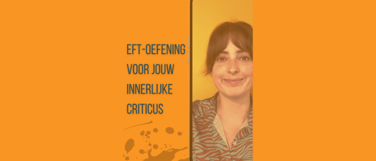 Stoppen met zelfkritiek? Probeer deze EFT-oefening.