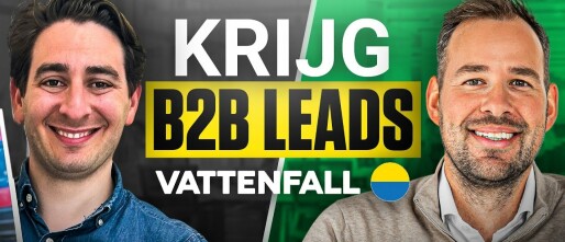 Case Studie Vattenfall: Hoe Je Via LinkedIn 85 B2B Leads Realiseert in Slechts 90 Dagen