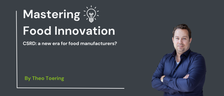 CSRD: a new era for food manufacturers?