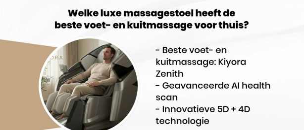 Welke luxe massagestoel heeft de beste voet en kuitmassage voor thuis?