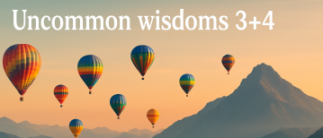Uncommon wisdoms - 3+4