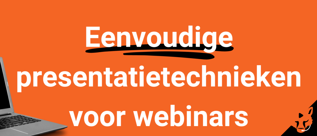 Eenvoudige presentatietechnieken voor succesvolle webinars