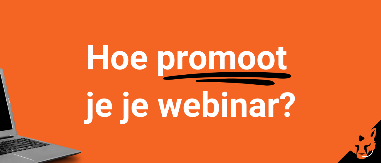 Hoe promoot je je webinar?