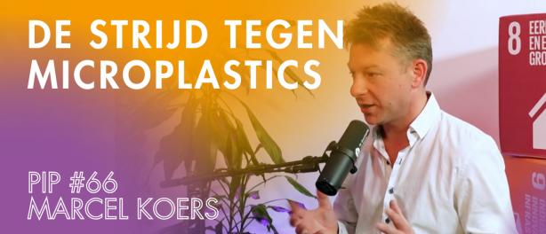 De strijd tegen microplastics - Marcel Koers (HappySoaps)
