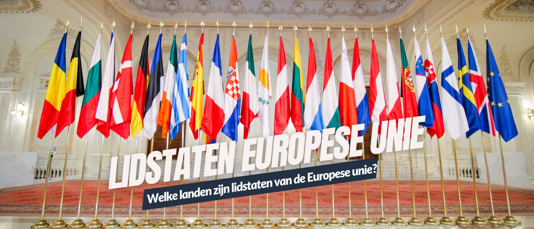 Lidstaten van Europa: overzicht en belangrijke informatie