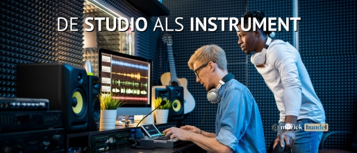 1) De studio als instrument in moderne muziekproductie