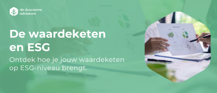 Waarom de waardeketen jouw ESG-kans is