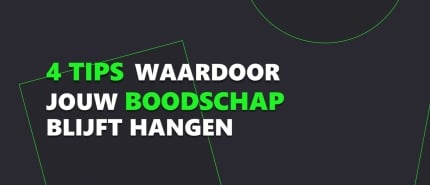 Storytelling in je presentatie: 4 tips waardoor jouw boodschap blijft hangen