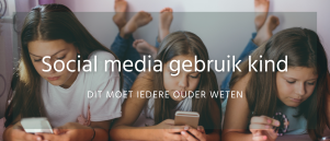 Social media en kinderen: Dit moet je weten