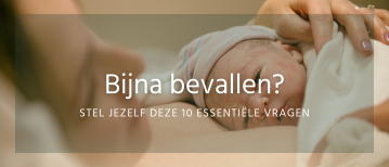 10 vragen ter voorbereiding op je bevalling