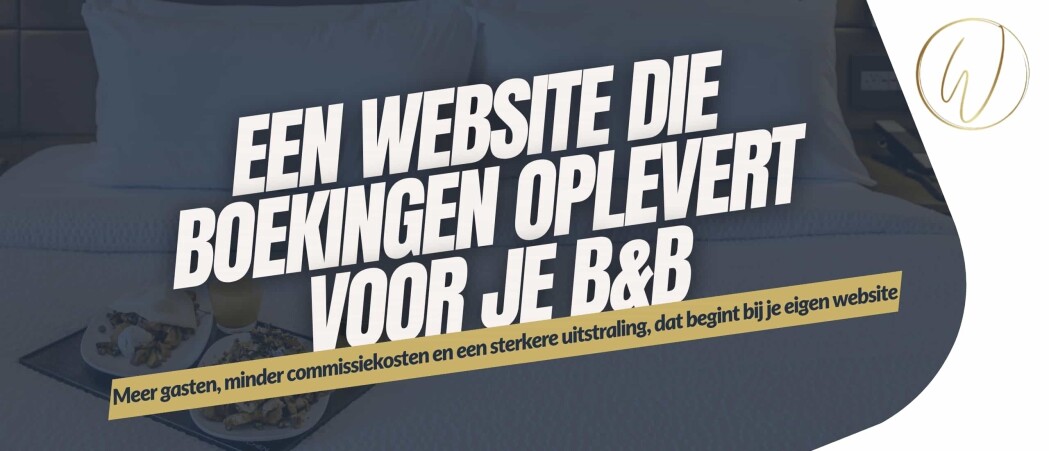 Een website die boekingen oplevert voor je B&B