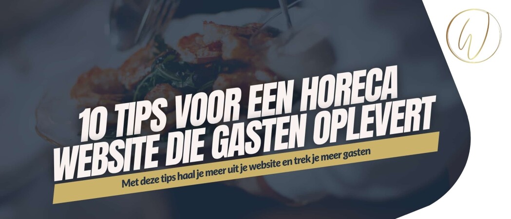 10 tips voor een horeca website die gasten oplevert