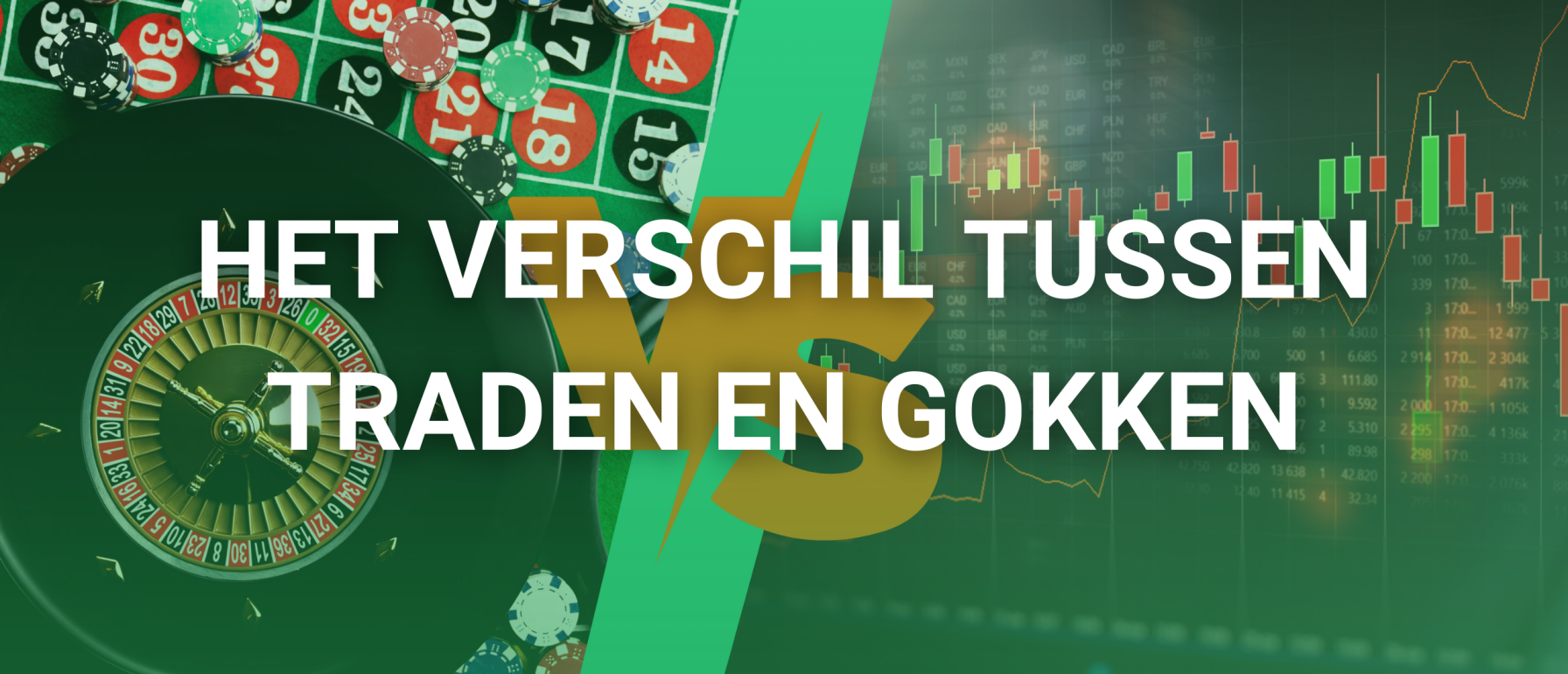 Wat is het verschil tussen Traden en Gokken?