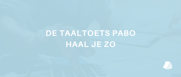 De taaltoets pabo haal je zo