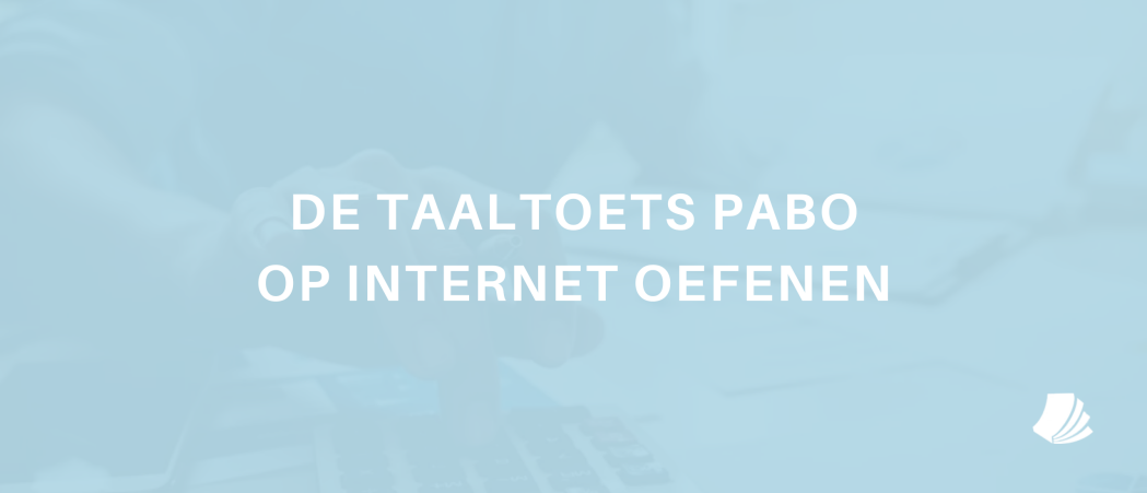 De taaltoets pabo op internet oefenen