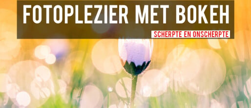 Fotoplezier met Bokeh