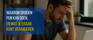 Waarom groeien pijn kan doen — en wat je eraan kunt doen.