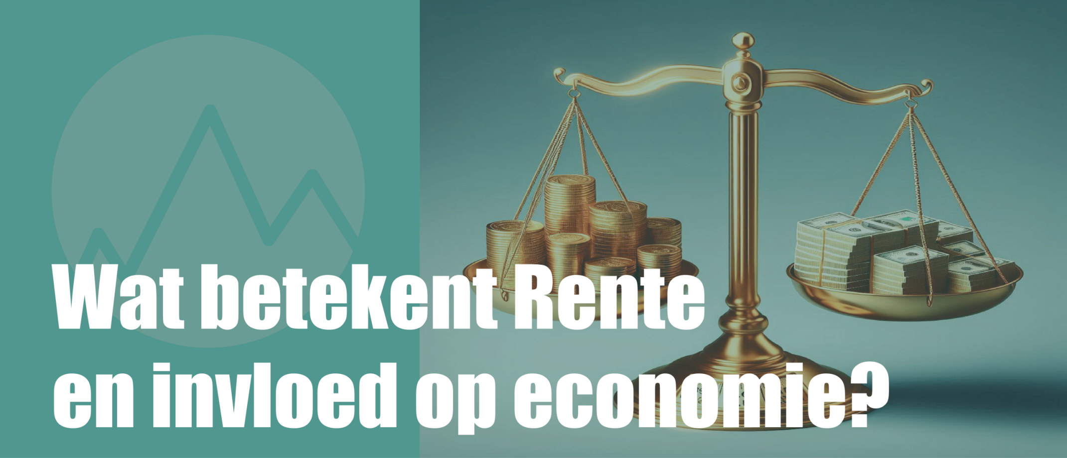 Wat betekent rente? Uitleg en de rol van de centrale bank