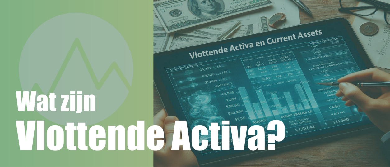 Wat zijn vlottende activa? Uitgebreide uitleg & voorbeelden