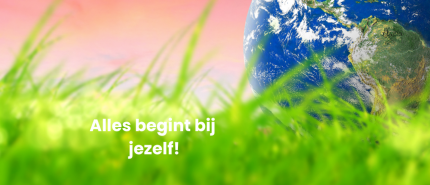 Bewustwording: alles begint bij jezelf!