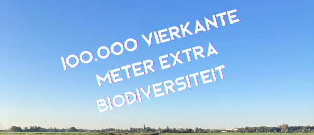 100.000m² extra biodiversiteit: start van de Regeneratieve Revolutie