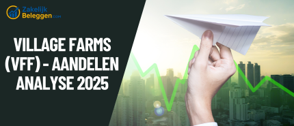 Village Farms (VFF) Aandelen Analyse | Kopen of niet?