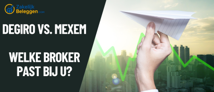 DEGIRO vs MEXEM voor zakelijk beleggen: kosten, valuta en functionaliteit vergeleken