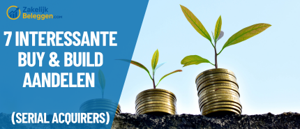 7 Serial Acquirers Aandelen: Buy & Build Bedrijven na forse koersdalingen