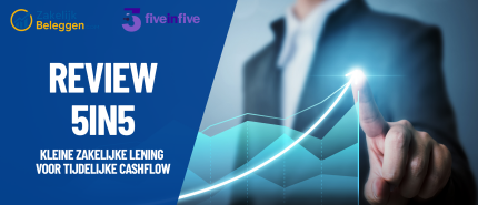 Review 5in5 Voor Zakelijk Beleggen: Kleine Zakelijke Lening Voor Tijdelijke Cashflow