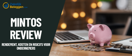 Mintos Review 2026: Zakelijk Beleggen via Mintos