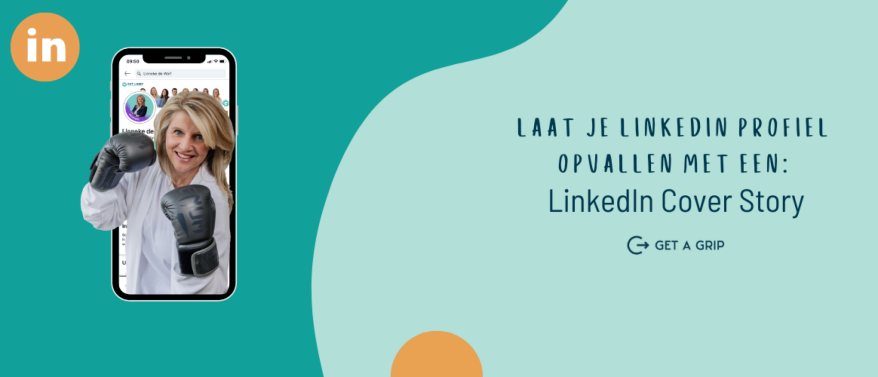 Laat je LinkedIn profiel opvallen met een cover story