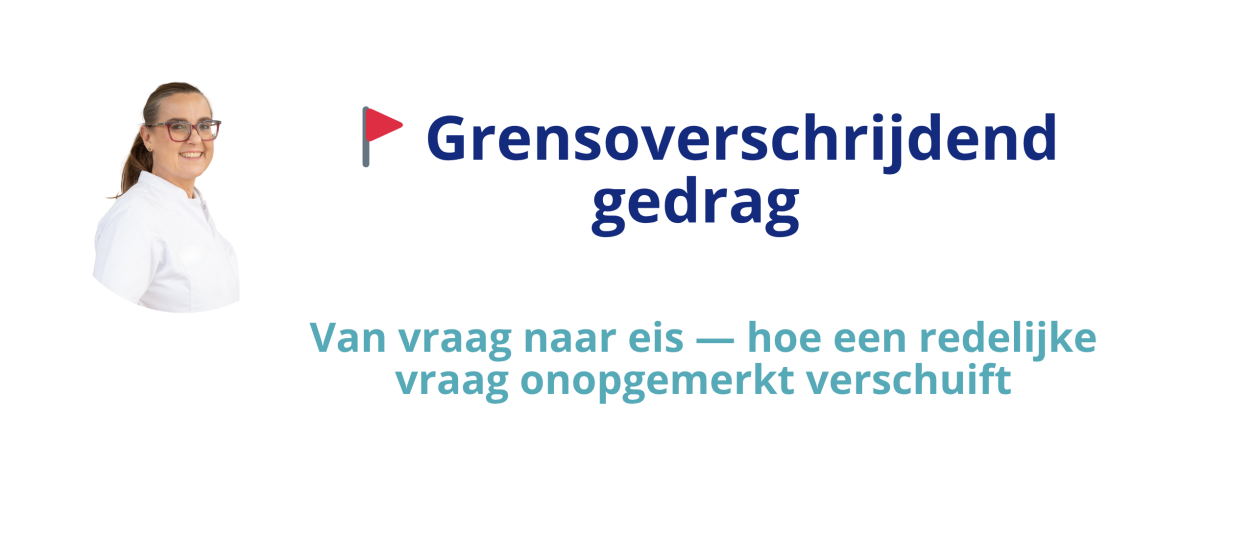 Van vraag naar eis — hoe een redelijke vraag onopgemerkt verschuift