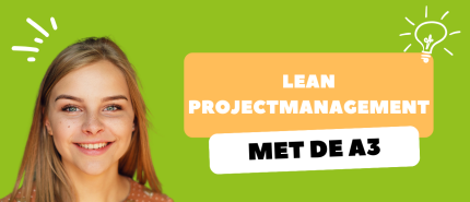 Wat is A3 in Lean? Zo gebruik je het als denkproces