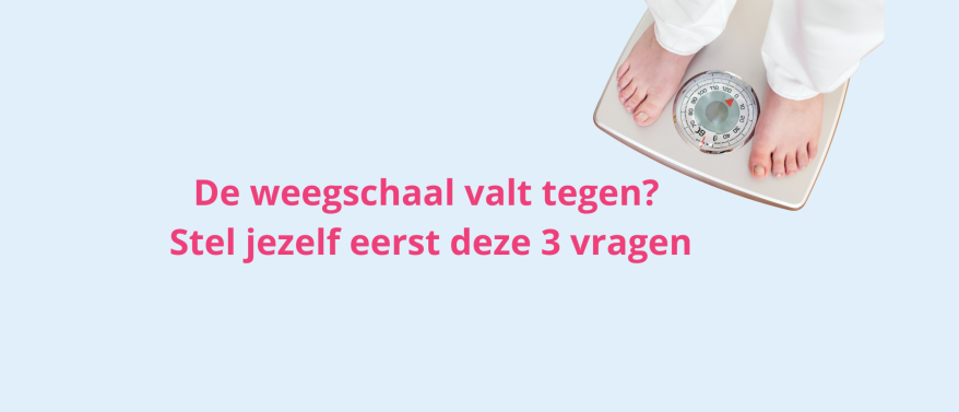 De weegschaal valt tegen? Stel jezelf eerst deze 3 vragen