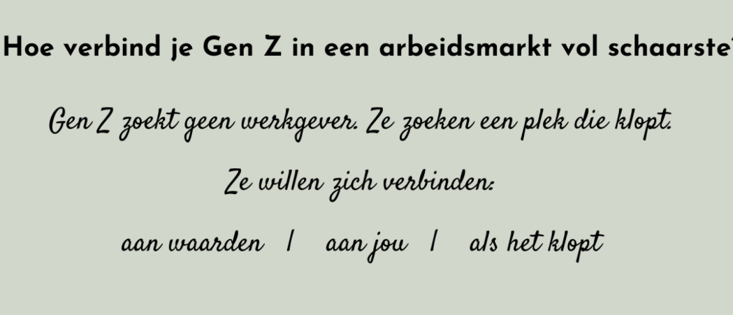 Hoe verbind je Gen Z in een arbeidsmarkt vol schaarste?