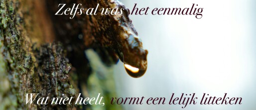 Wat je niet heelt, vormt een litteken dat blijft trekken