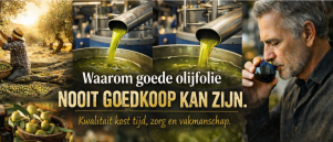 Waarom goede olijfolie nooit goedkoop kan zijn