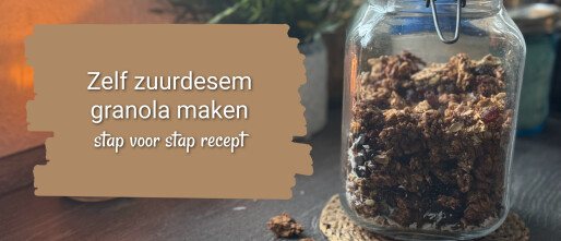 Zelf zuurdesem granola maken – stap voor stap recept