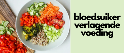 bloedsuiker verlagende voeding