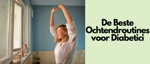 De Beste Ochtendroutines voor Diabetici