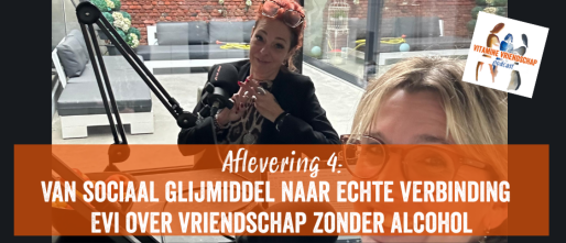 Vriendschap met en zonder alcohol: een verhaal van transformatie