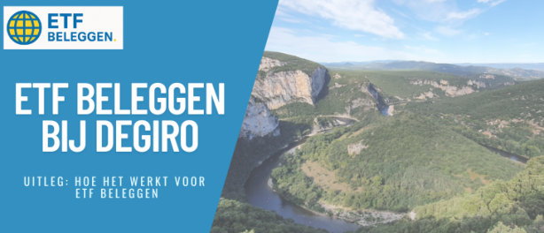 DEGIRO uitleg voor ETF beleggers: hoe werkt het platform en waar moet je op letten?