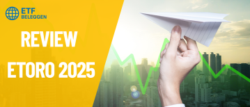 eToro Review 2025 – Is Dit Platform Geschikt voor Simpel ETF Beleggen in Nederland?