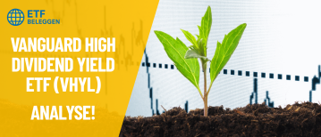 Vanguard High Dividend Yield ETF (VHYL): Alles wat je moet weten in 2025